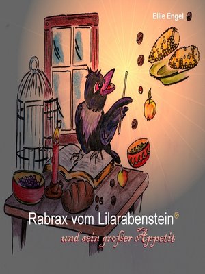 cover image of Rabrax vom Lilarabenstein und sein großer Appetit